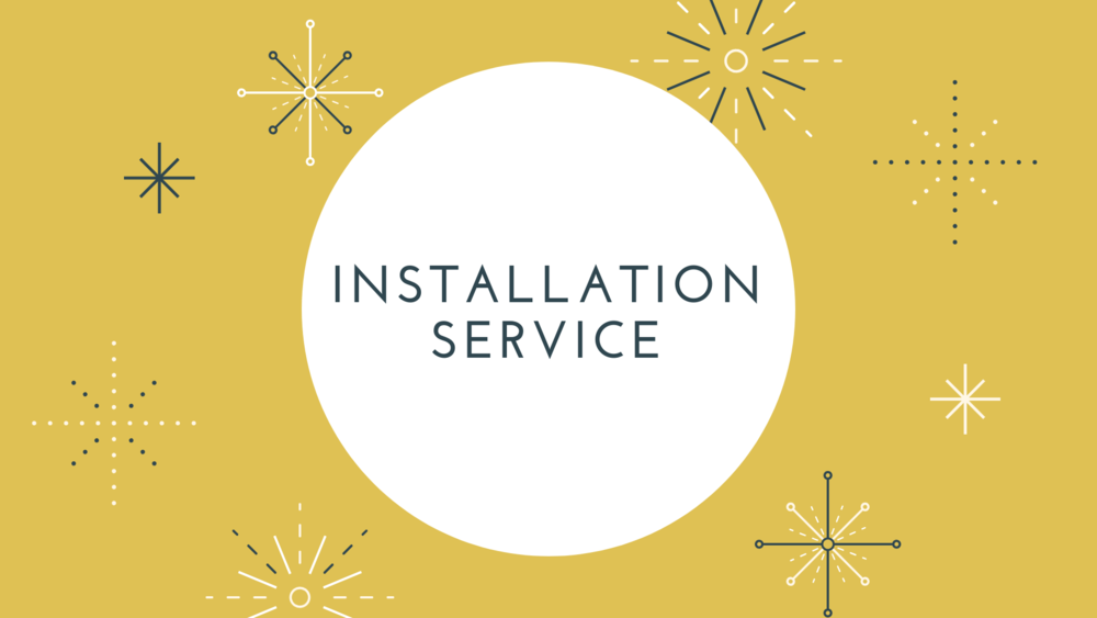 Installation Service