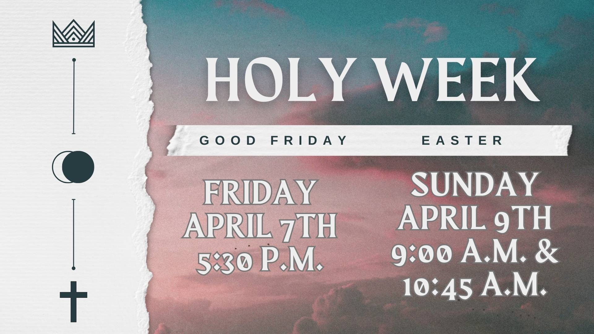 Good Friday and Easter Services