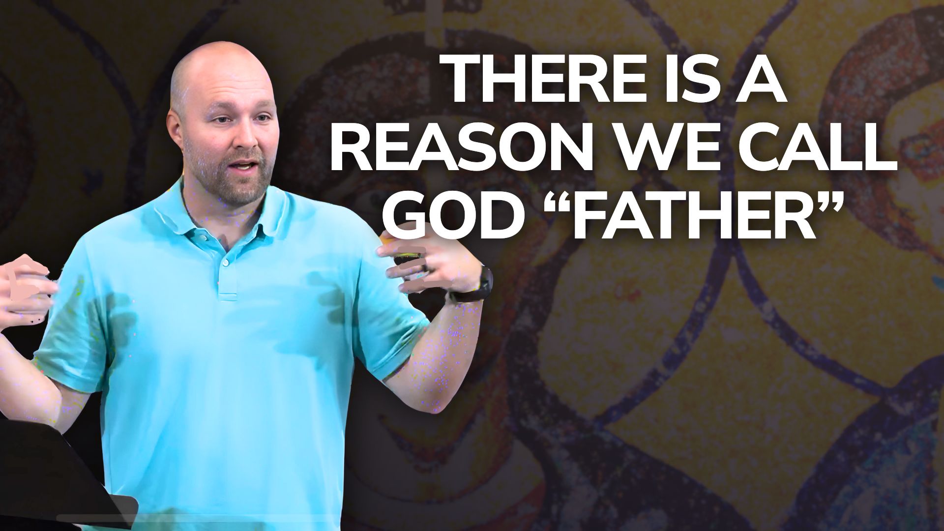 The Father (Nicene Creed Part 1)
