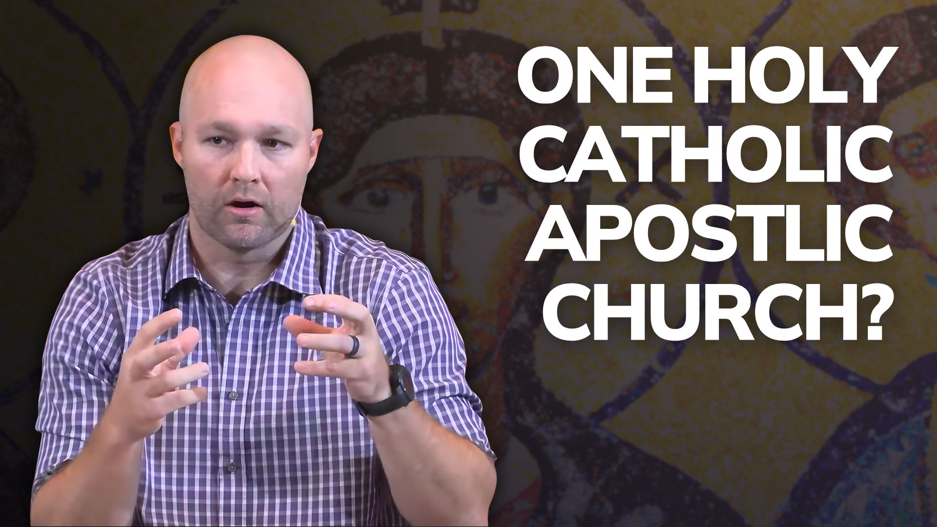 The Church (Nicene Creed Part 8)