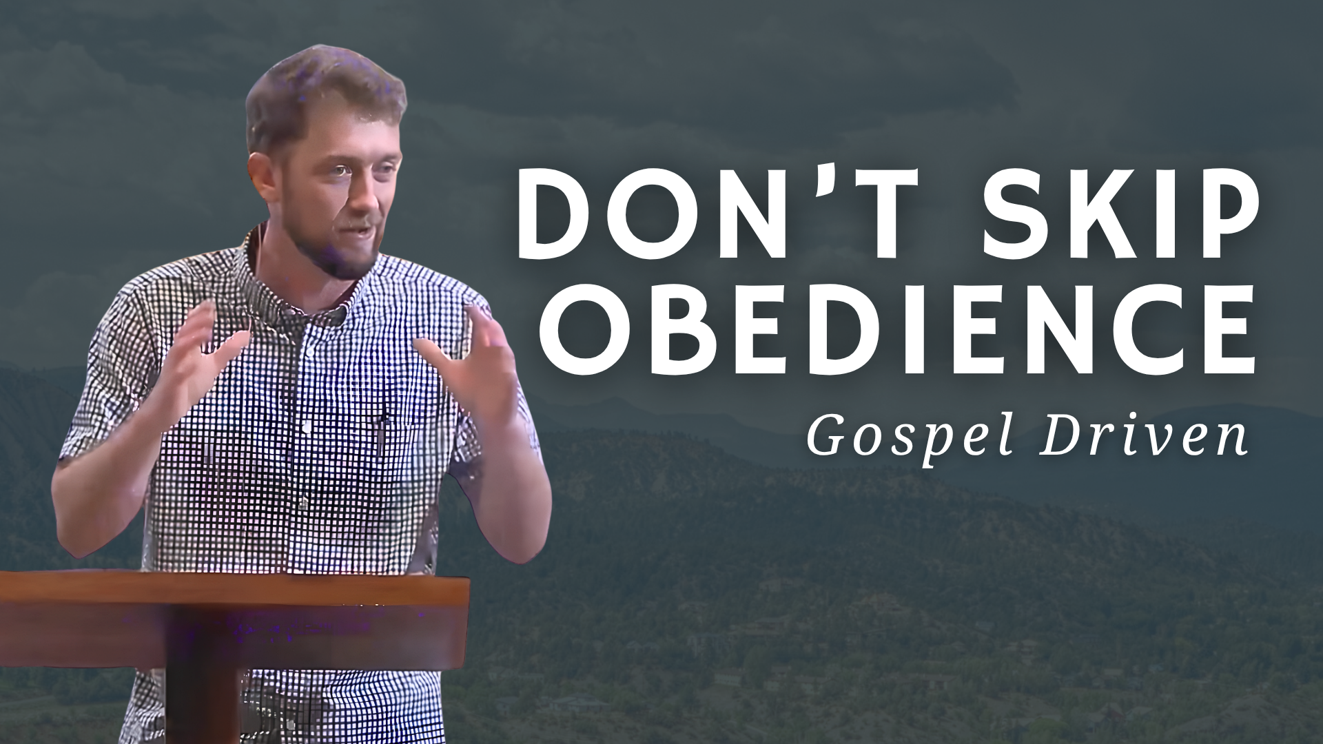 Gospel Driven
